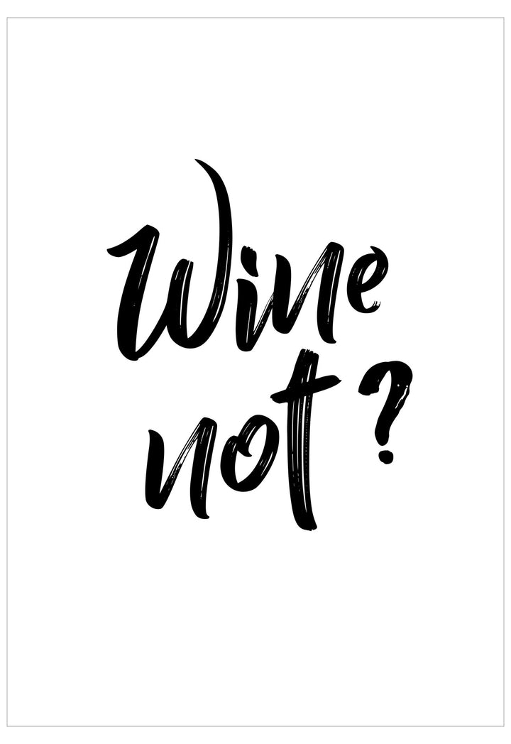Black text 'Wine not?' on a white background