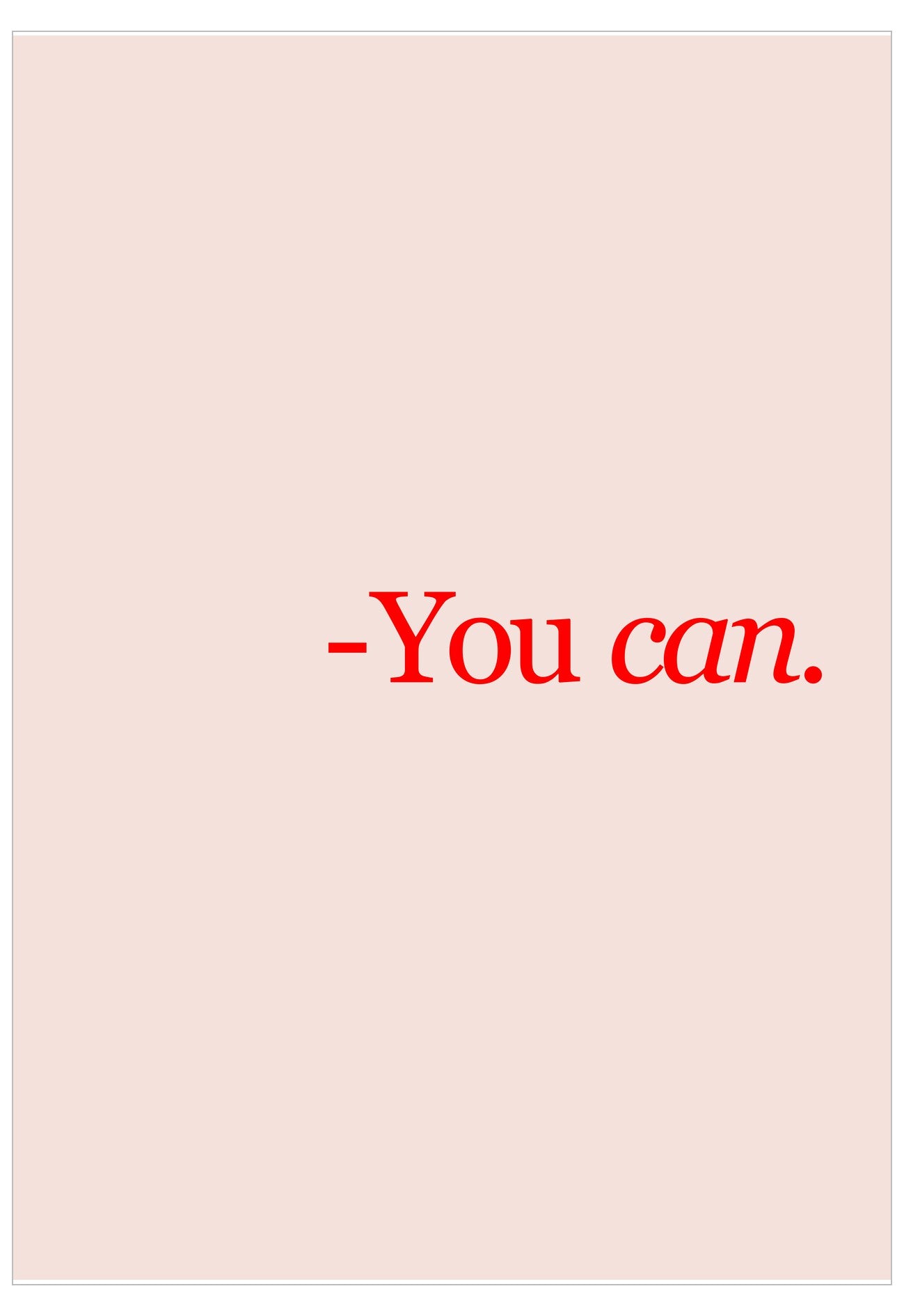 Motivational quote 'You can' in red text on a beige background