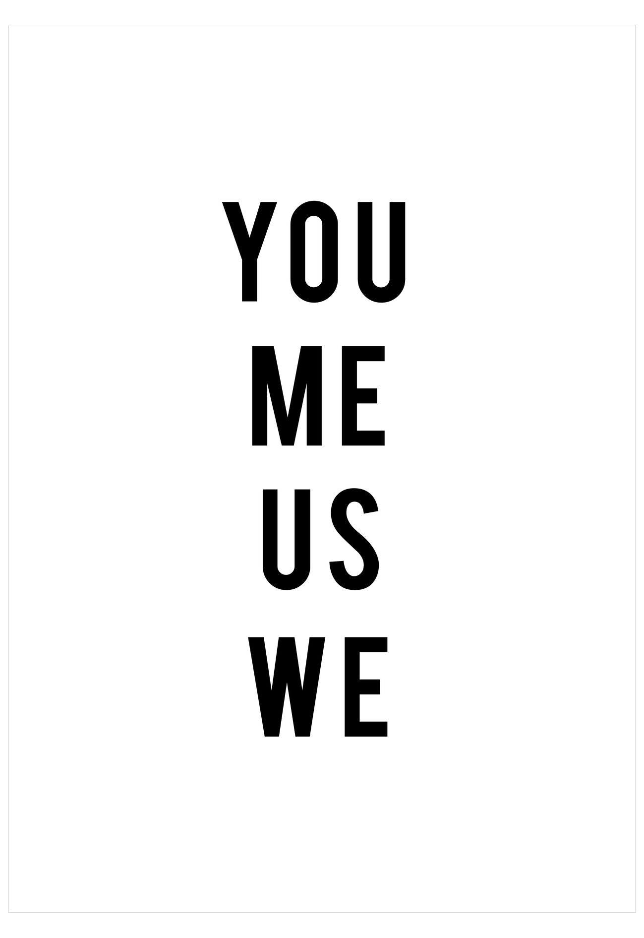 Text 'YOU ME US WE' in black on a white background
