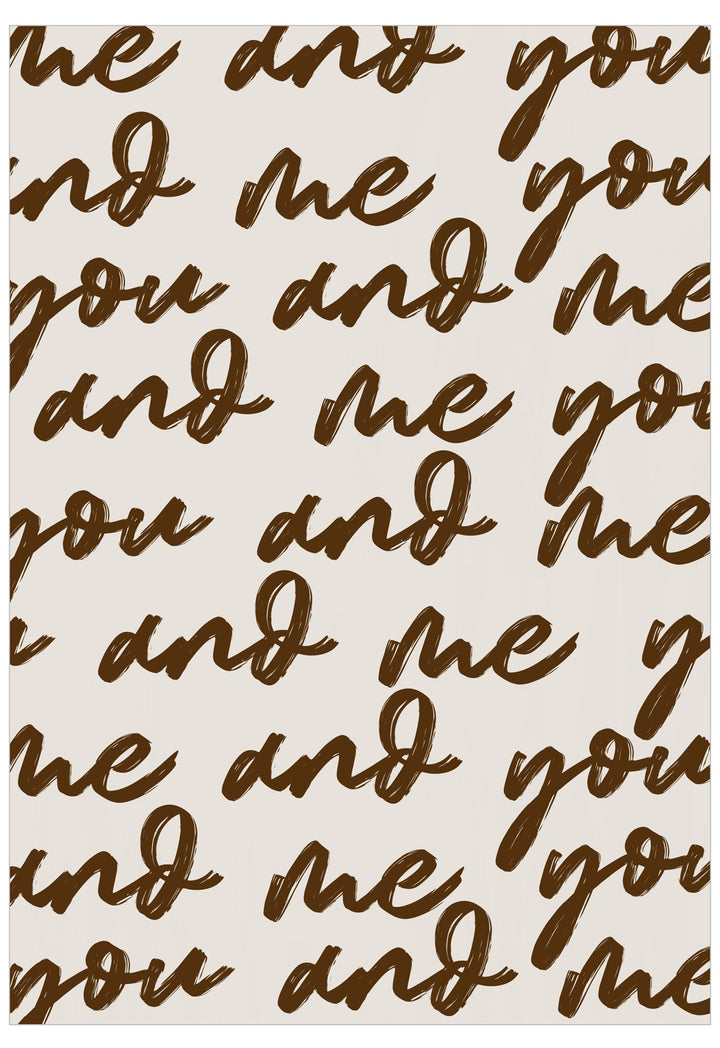 Text pattern with 'you and me' repeated in cursive on a beige background