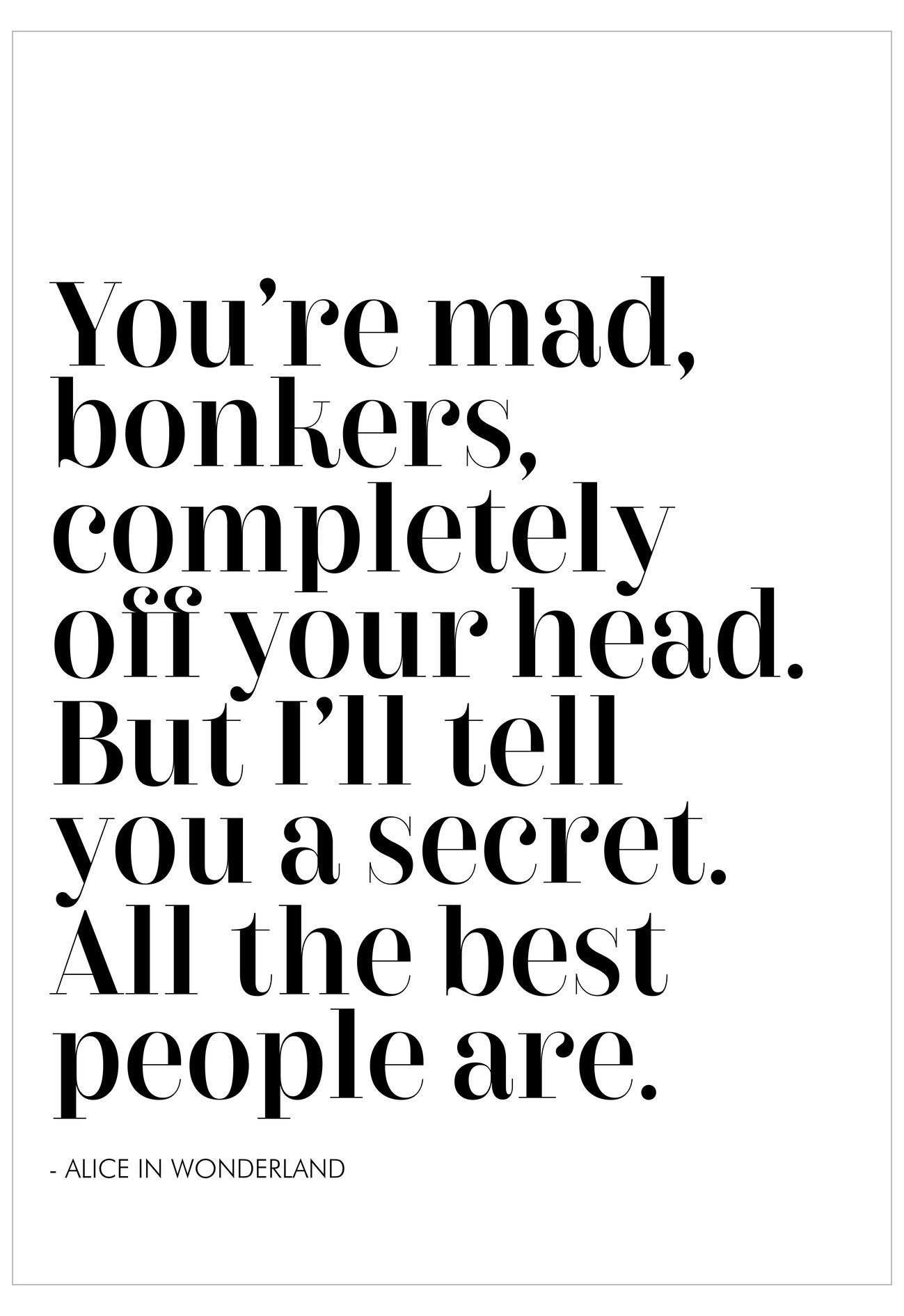 Black text quote from Alice in Wonderland on a white background