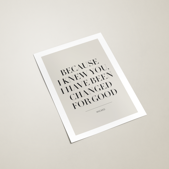 Because I Knew You I Have Been Changed For Good Wicked Movie Quote Wall Art