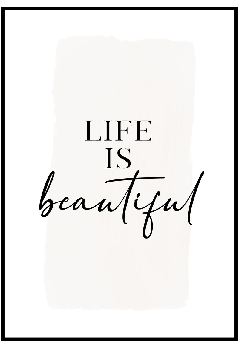 Life Is Beautiful Poster | Romantic Wall Art About Love – Slay My Print life-is-beautiful-poster-romantic-wall-art-about-love-slay-my-print