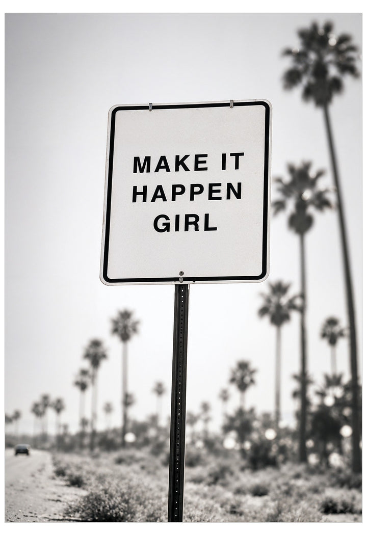 Black and white make it happen girl wall art
