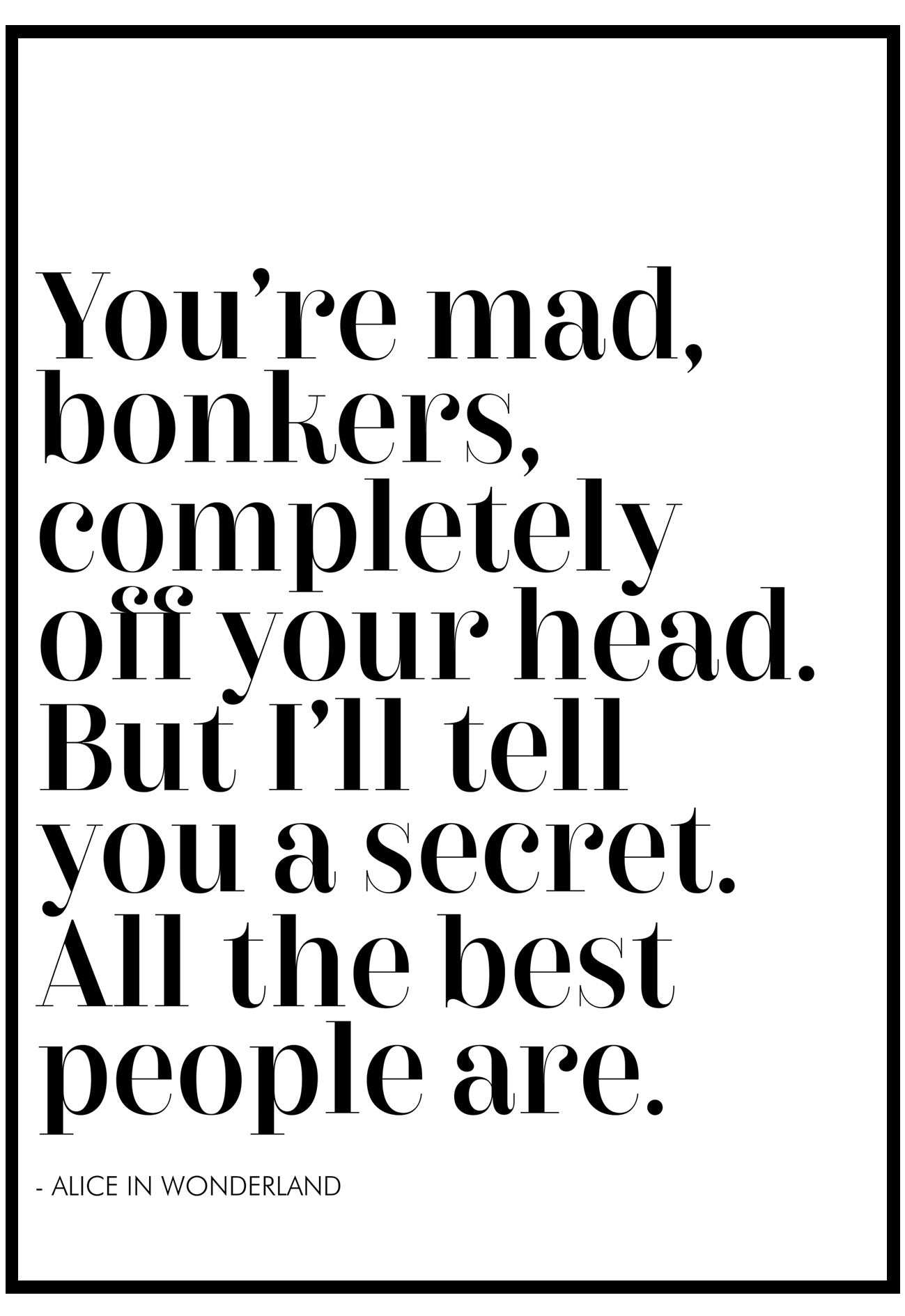You're Mad Wall Art