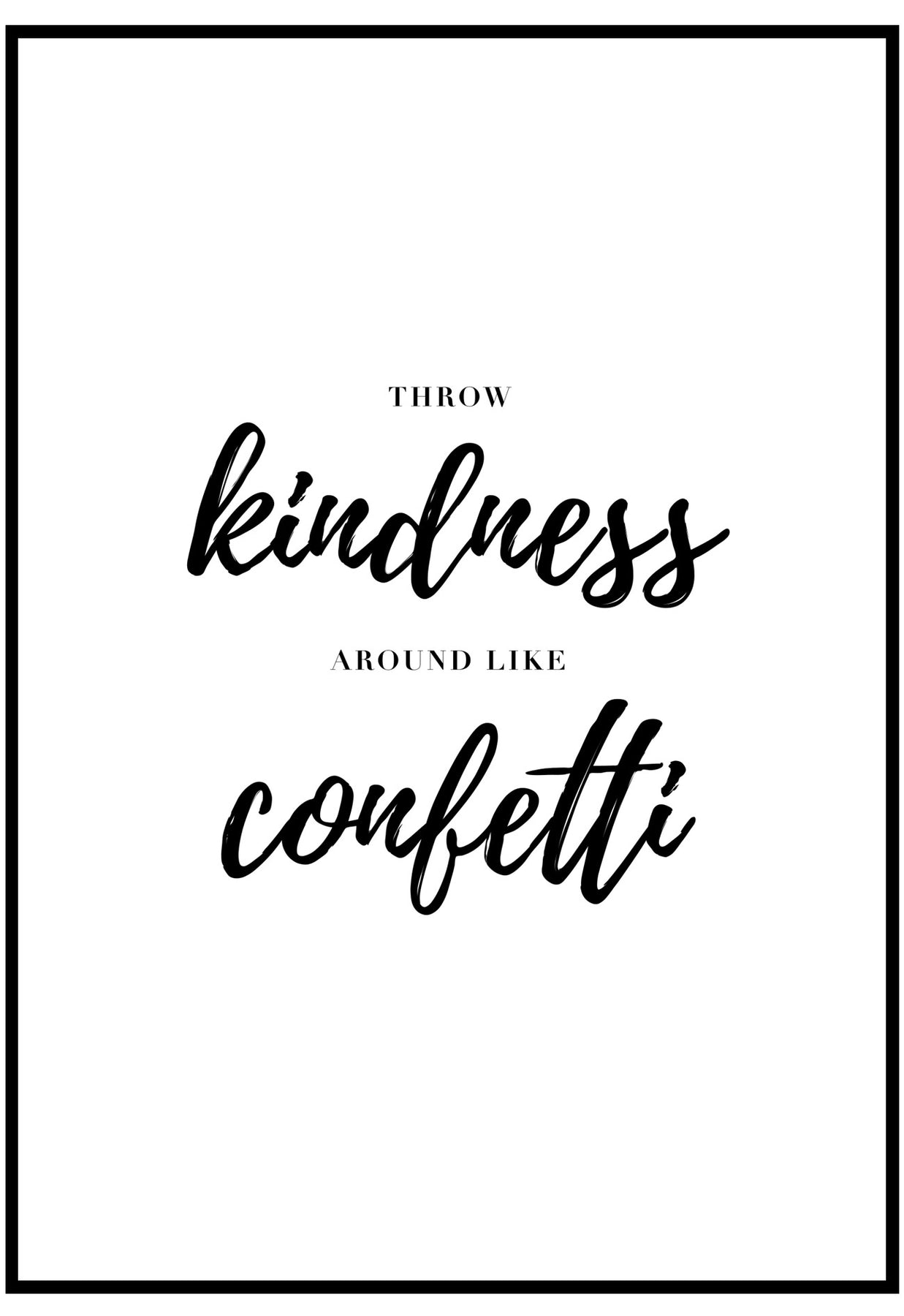 Poster Around Typography Like – Confetti Wall Slay Kindness My | Throw Art Print