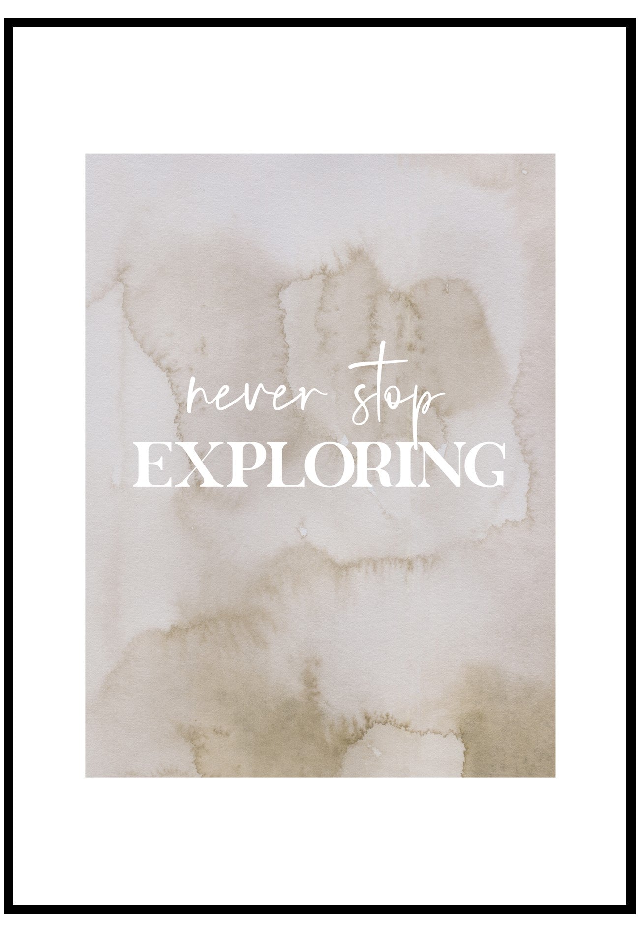 never stop exploring wall art in black frame