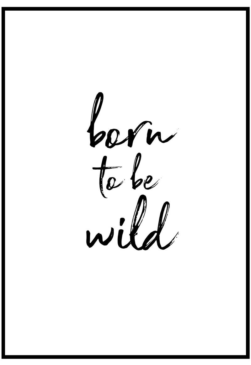 born to be wild kids wall art in black frame