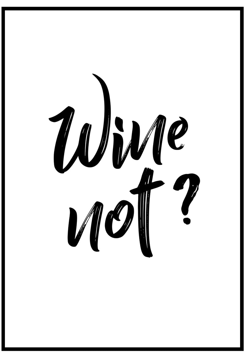 Wine Not Wall Art