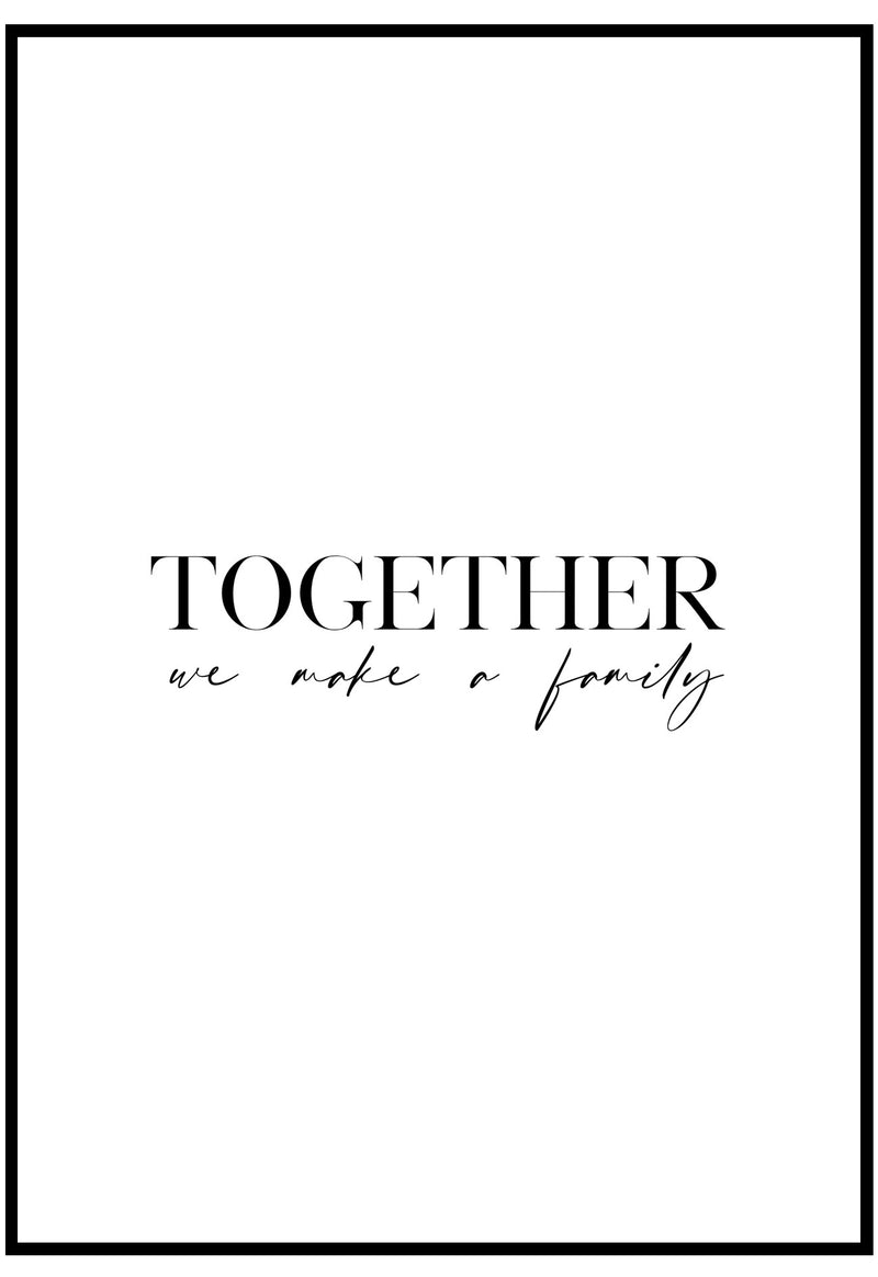 Together We Make A Family Wall Art