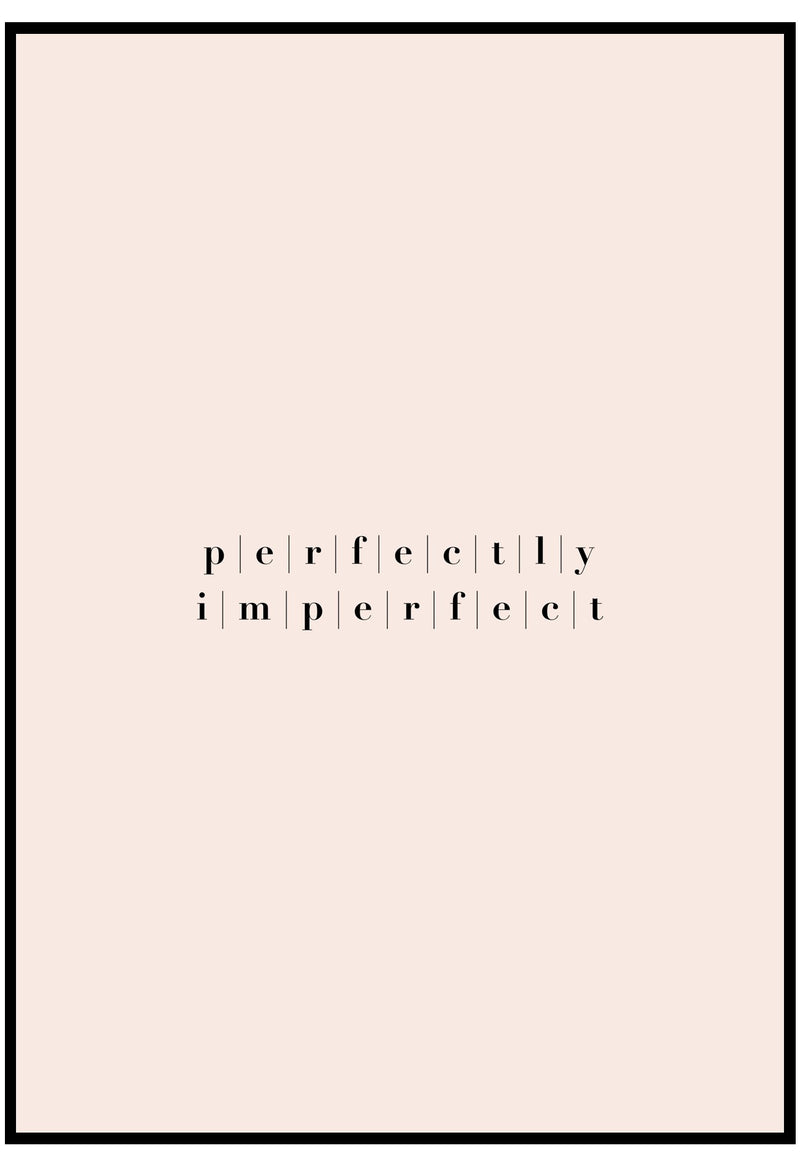 Perfectly Imperfect Wall Art