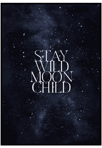 Stay Wild Moon Child Wall Art