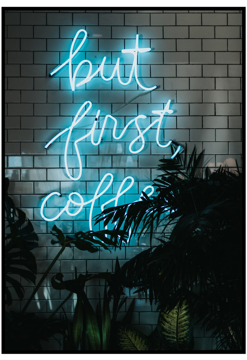 But First Coffee Neon Wall Art