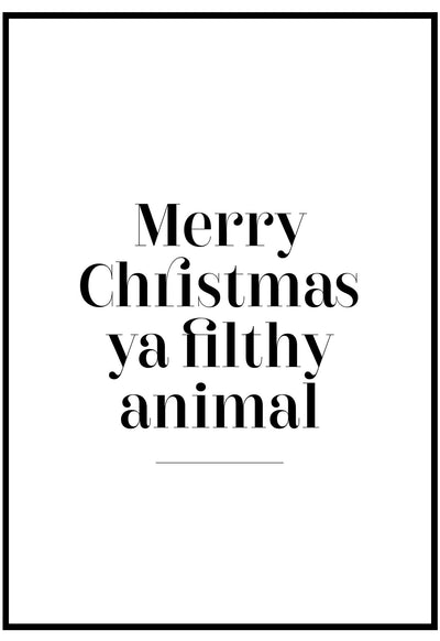 merry christmas ya filthy animal wall art