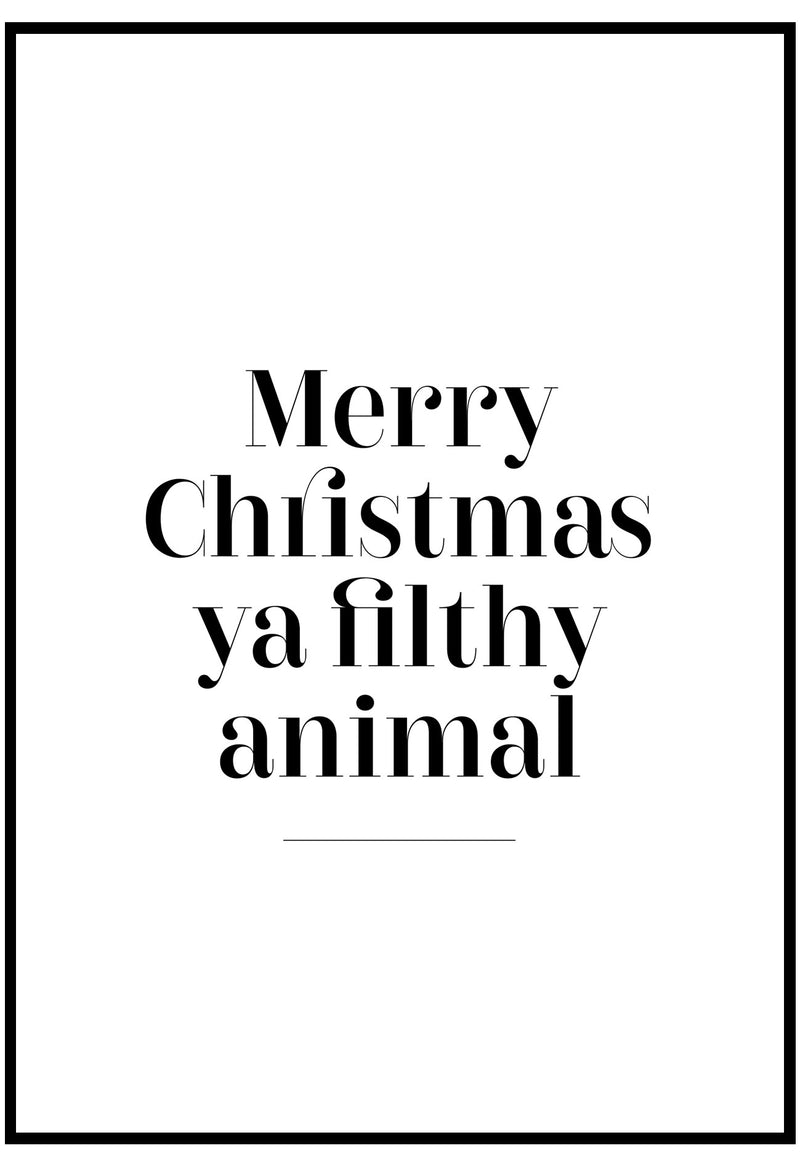 merry christmas ya filthy animal wall art