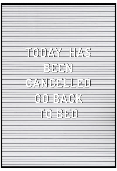 Today Has Been Cancelled Wall Art