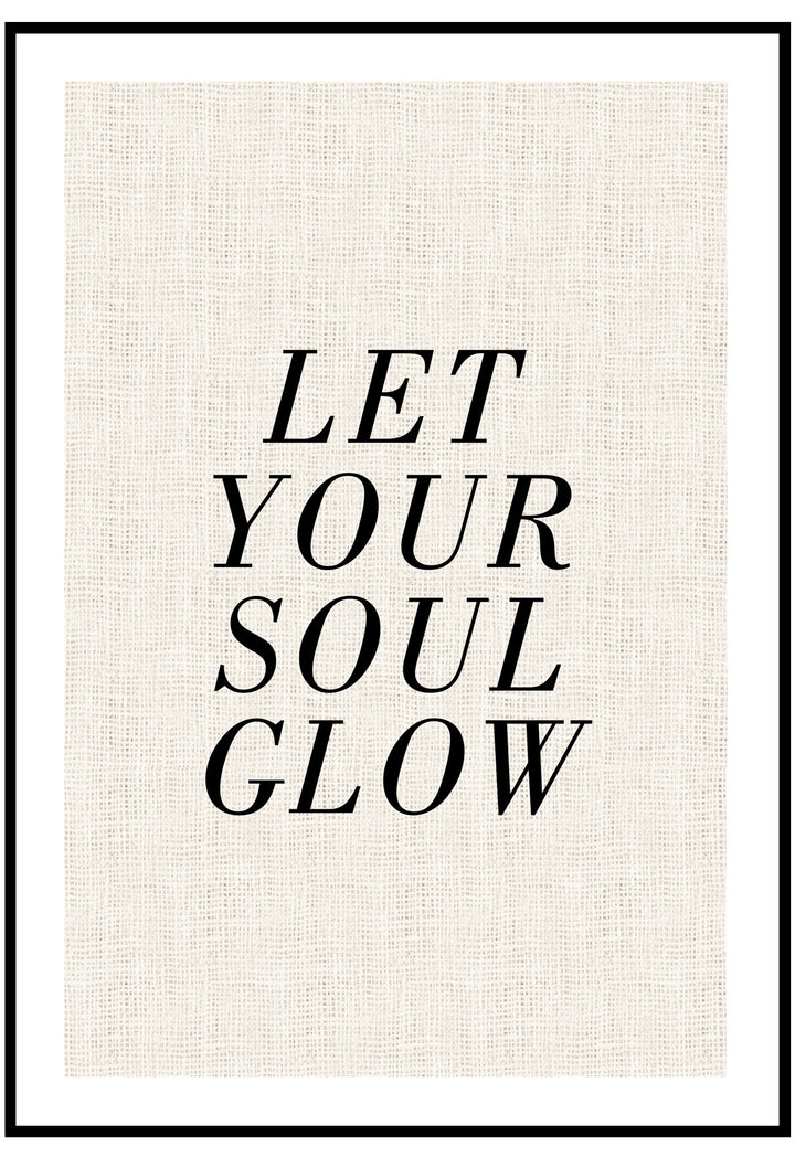 Let Your Soul Glow Wall Art