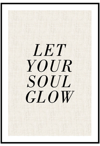 Let Your Soul Glow Wall Art