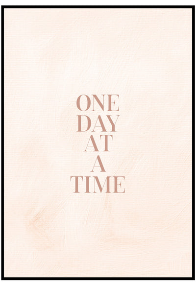One Day At A Time Wall Art