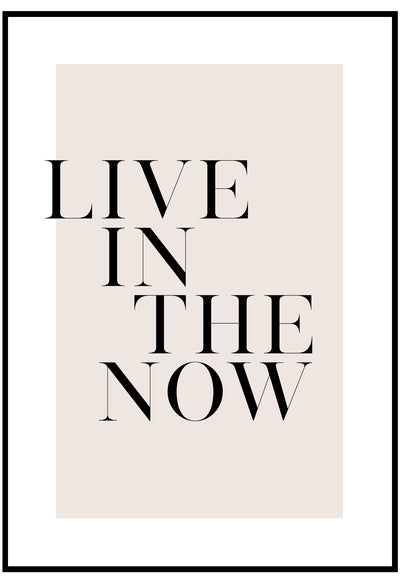Live In The Now Wall Art