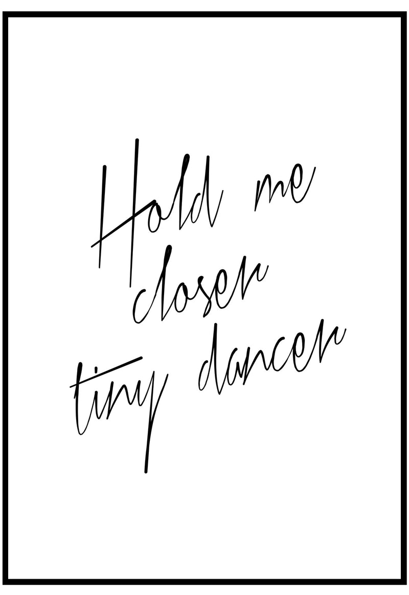 Hold Me Closer Tiny Dancer Hold Me Closer Tiny Dancer