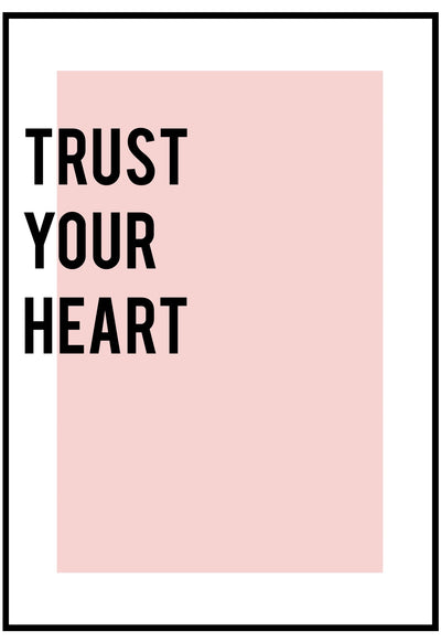 Trust Your Heart Wall Art