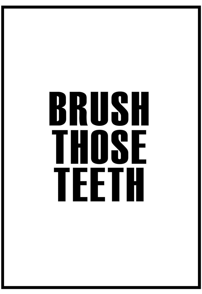 brush those teeth wall prints in black frame