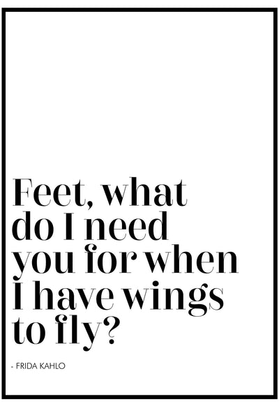 feet what do i need you for wall quote