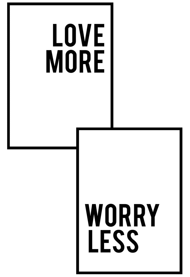 love more worry less wall art print set